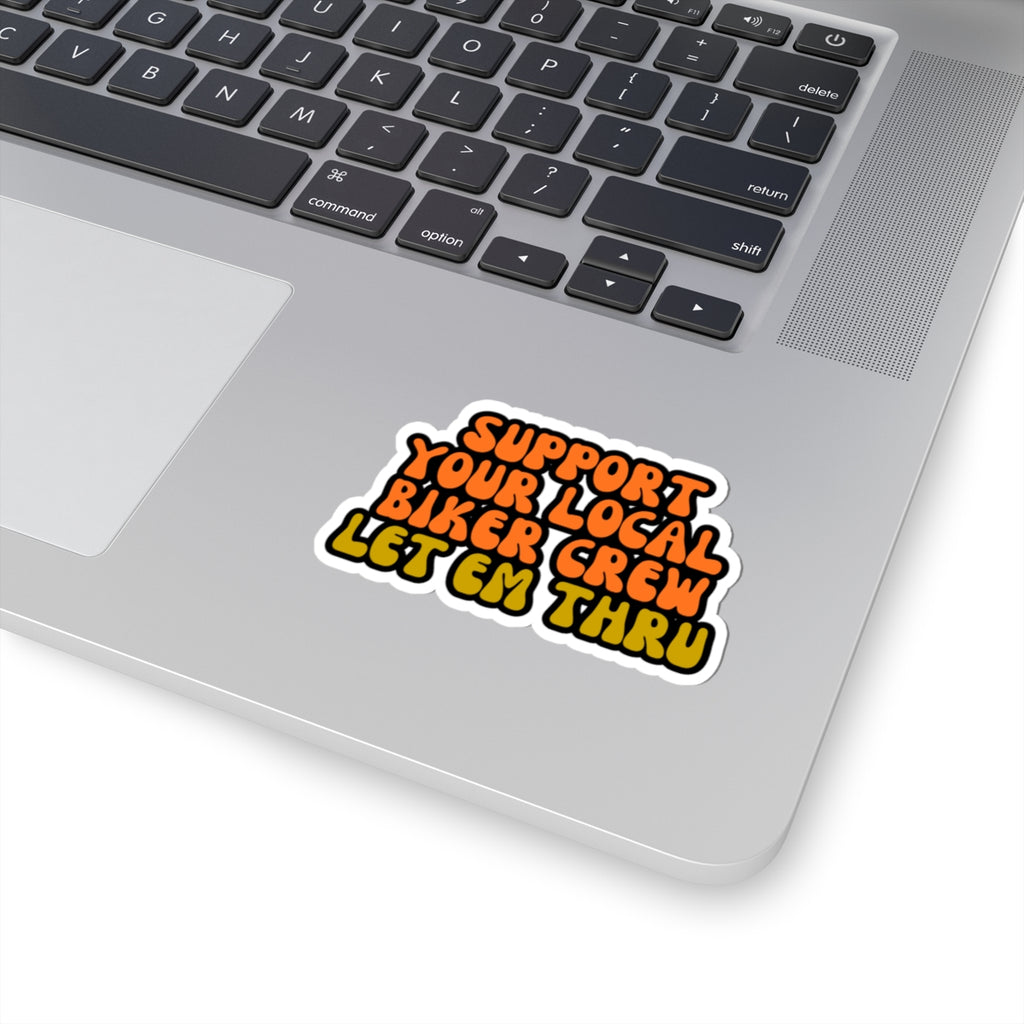 Dont Kill Our Bikers Sticker