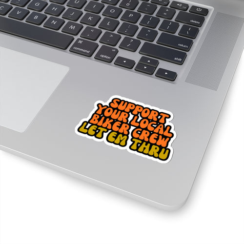 Dont Kill Our Bikers Sticker