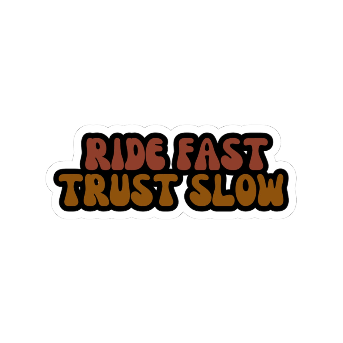 Ride Fast Sticker