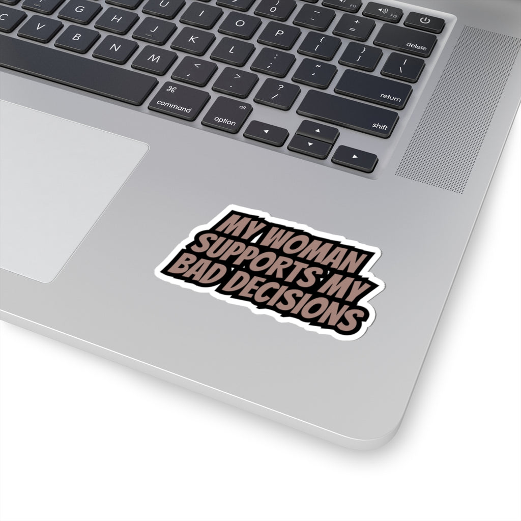 Bad Decisions Sticker