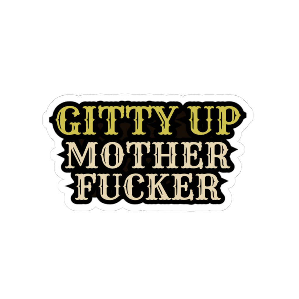 Gitty Up Sticker